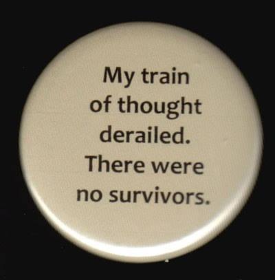 train of thought derailed